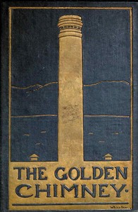 Cover of The Golden Chimney: A Boy's Mine