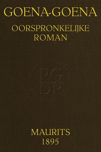 Goena-Goena: Oorspronkelijke roman