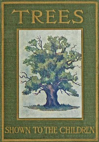 Cover of Trees, Shown to the Children