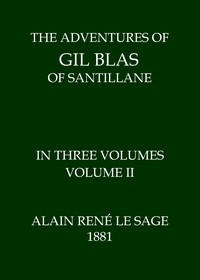 The Adventures of Gil Blas of Santillane, Volume 2 (of 3)
