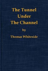 Cover of The Tunnel Under the Channel