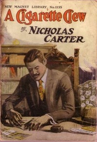 Cover of A Cigarette Clew; Or, "Salted" For a Million