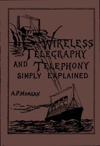Cover of Wireless Telegraphy and Telephony Simply Explained