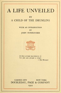 Cover of A Life Unveiled, by a Child of the Drumlins
