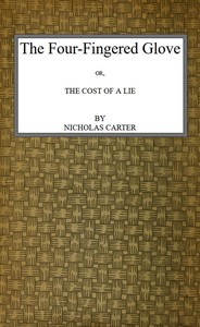 Cover of The Four-Fingered Glove; Or, The Cost of a Lie