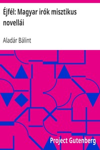 Cover of Éjfél: Magyar irók misztikus novellái