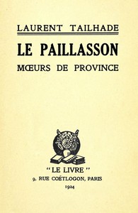 Cover of Le paillasson: Mœurs de province