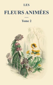 Cover of Les fleurs animées - Tome 2