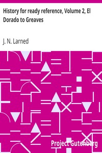 History for ready reference, Volume 2, El Dorado to Greaves