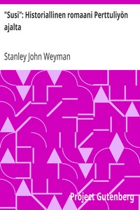 Cover of "Susi": Historiallinen romaani Perttuliyön ajalta