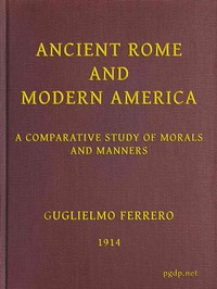 Cover of Ancient Rome and Modern America; A Comparative Study of Morals and Manners