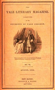 Cover of The Yale Literary Magazine (Vol. I, No. 6, August 1836)