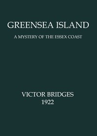Greensea Island: A Mystery of the Essex Coast