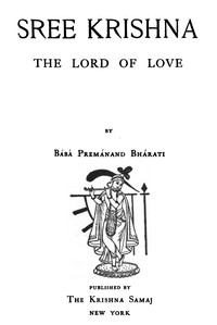 Cover of Sree Krishna, the Lord of Love