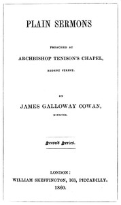 Plain Sermons, preached at Archbishop Tenison's Chapel, Regent Street. Second Series
