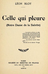 Cover of Celle qui pleure (Notre Dame de la Salette)