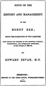 Hints on the History and Management of the Honey Bee