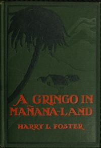 Cover of A Gringo in Mañana-Land