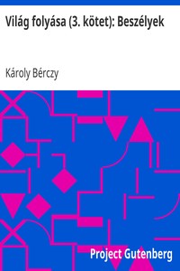 Cover of Világ folyása (3. kötet): Beszélyek