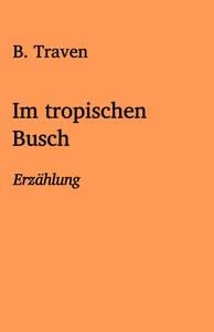 Cover of Im tropischen Busch