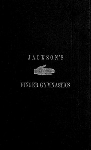 Cover of Jackson's Gymnastics for the Fingers and Wrist