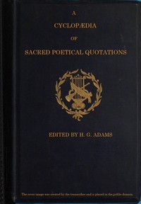Cover of A Cyclopædia of Sacred Poetical Quotations