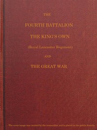 Cover of The Fourth Battalion, The King's Own (Royal Lancaster Regiment) and the Great War