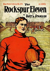 Cover of The Rockspur Eleven: A Fine Football Story for Boys