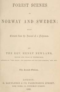 Cover of Forest Scenes in Norway and Sweden: Being Extracts from the Journal of a Fisherman
