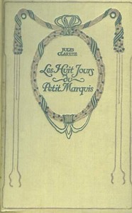 Cover of Les Huit Jours du Petit Marquis; Carlos et Cornélius