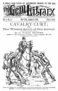 Cover of Cavalry Curt; Or, The Wizard Scout of the Army