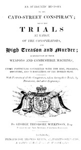 Cover of An Authentic History of the Cato-Street Conspiracy