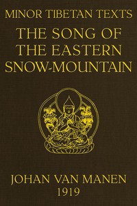 Cover of Minor Tibetan Texts: 1. The song of the Eastern Snow-mountain