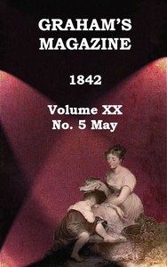 Cover of Graham's Magazine, Vol. XX, No. 5, May 1842