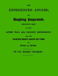 Cover of The Experienced Angler; or Angling Improved