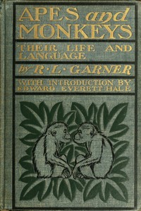 Cover of Apes and Monkeys: Their Life and Language