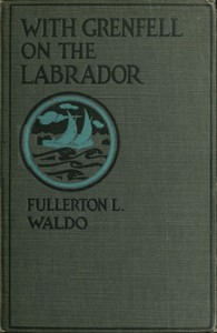Cover of With Grenfell on the Labrador