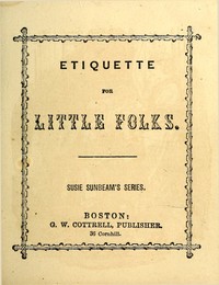 Cover of Etiquette for Little Folks