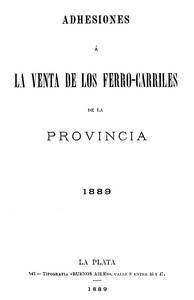 Cover of Adhesiones á la Venta de los Ferro-carriles de la Provincia