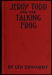 Cover of Jerry Todd and the Talking Frog