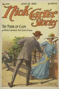Cover of Nick Carter Stories No. 148, July 10, 1915; The Mark of Cain; or, Nick Carter's Air-line Case