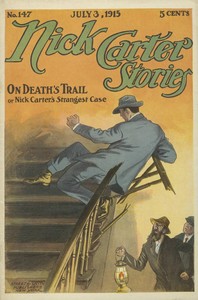 Cover of Nick Carter Stories No. 147, July 3, 1915: On Death's Trail; or, Nick Carter's Strangest Case