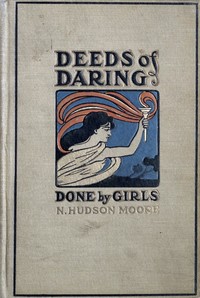 Cover of Deeds of Daring Done by Girls