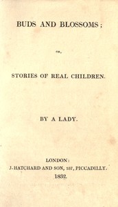 Cover of Buds and Blossoms; or, Stories for Real Children