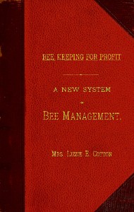 Cover of Bee Keeping for Profit. A New System of Bee Management (1880)