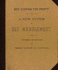 Cover of Bee Keeping for Profit. A New System of Bee Management (1891)