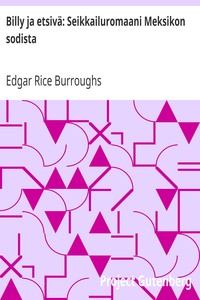 Cover of Billy ja etsivä: Seikkailuromaani Meksikon sodista