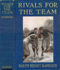 Cover of Rivals for the Team: A Story of School Life and Football