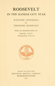 Cover of Roosevelt in the Kansas City Star: War-time Editorials