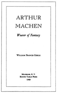 Cover of Arthur Machen: Weaver of Fantasy